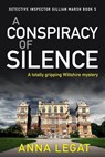 A Conspiracy of Silence - Anna Legat - 9781786159755