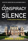 A Conspiracy of Silence - Anna Legat - 9781786159762