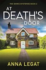 At Death's Door: The Shires Mysteries 2 - Anna Legat - 9781786159946