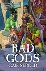 Bad Gods - Gaie Sebold - 9781786185341