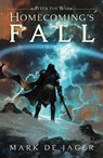 Homecoming's Fall - Mark Jager - 9781786187215