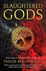 Slaughtered Gods - Thilde Kold Holdt - 9781786187451