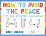How to Avoid the Peace - Dave Walker - 9781786220264