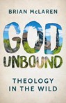 God Unbound - Brian McLaren - 9781786222015