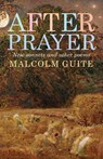 After Prayer - Malcolm Guite - 9781786222107