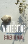 The White Stone - Esther De Waal - 9781786224019