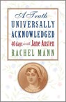 A Truth Universally Acknowledged - Rachel Mann - 9781786225030