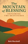 The Mountain of Blessing - Rob Marshall - 9781786226372