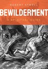 Bewilderment - Robert Atwell - 9781786226471