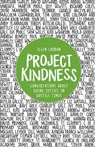 Project Kindness - Ellen Loudon - 9781786227409