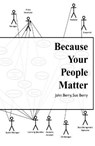 Because Your People Matter - John Berry ; Sue Berry - 9781786234179
