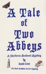 A Tale of Two Abbeys - Rosie Lear - 9781786235763
