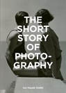 The Short Story of Photography - SMITH,  Ian Haydn - 9781786272010