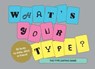 What's Your Type -  - 9781786274342