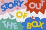 Story Out of the Box -  - 9781786275974