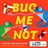 Bug Me Not! -  - 9781786276599