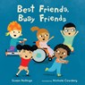 Best Friends, Busy Friends 8x8 Edition - Susan Rollings - 9781786286352