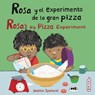 Rosa Y El Experimento de la Gran Pizza/Rosa's Big Pizza Experiment - Jessica Spanyol - 9781786286376