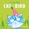 Cat and Bird - Jo Empson - 9781786287410