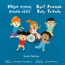 Meyè Zanmi, Zanmi Aktif/Best Friends, Busy Friends (Mini-Library Bilingual Edition) - Susan Rollings - 9781786289261