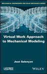 Virtual Work Approach to Mechanical Modeling - Jean Salencon - 9781786302953