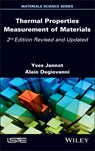 Thermal Properties Measurement of Materials - Yves (LETMA-CNRS Jannot ; Alain (University of Lorraine Degiovanni - 9781786308832