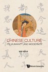 Chinese Culture: Its Humanity And Modernity - Suoqiao (Newcastle Univ Qian - 9781786349057