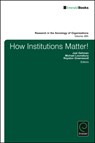 How Institutions Matter! - Joel (University of Alberta Gehman ; Michael (University of Alberta Lounsbury ; Royston (University of Alberta Greenwood - 9781786354303