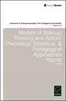 Models of Start-up Thinking and Action - CORBETT,  Andrew C. (Babson College, USA) ; Katz, Jerome A. (Saint Louis University, USA) - 9781786354860