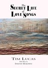 The Secret Life of Love Songs - Tim Lucas - 9781786369529