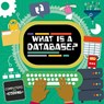 What is a Database? - Steffi Cavell-Clarke - 9781786372796