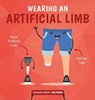 Wearing an Artificial Limb - Harriet Brundle - 9781786377159