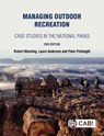 Managing Outdoor Recreation - Robert (University of Vermont Manning ; Laura E (University of Wisconsin - Stevens Point Anderson ; Peter (St. Lawrence University Pettengill - 9781786391018