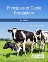 Principles of Cattle Production - Clive (formerly Foundation Professor of Animal Welfare Phillips - 9781786392718