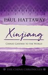 Xinjiang - Paul Hattaway - 9781786411716