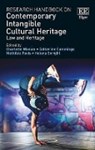 Research Handbook on Contemporary Intangible Cultural Heritage - Charlotte Waelde ; Catherine Cummings ; Mathilde Pavis ; Helena Enright - 9781786434005