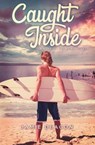 Caught Inside - DEACON,  Jamie - 9781786450357