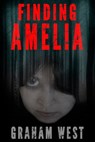 Finding Amelia - Graham West - 9781786450999