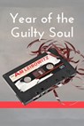 Year of the Guilty Soul - A. M. Leibowitz - 9781786452382