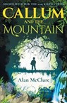 Callum and the Mountain - MCCLURE,  Alan - 9781786453266
