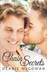 Mcgowan, D: Chain of Secrets - Debbie Mcgowan - 9781786453280