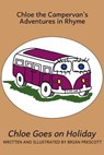 Chloe Goes on Holiday - Brian Prescott - 9781786456045