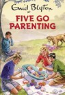 Five Go Parenting - Bruno Vincent - 9781786482280