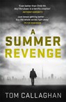 A Summer Revenge - Tom Callaghan - 9781786482358