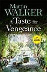 A Taste for Vengeance - Martin Walker - 9781786486158