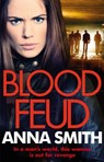 Blood Feud - Anna Smith - 9781786486523