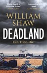 Deadland - William Shaw - 9781786486639