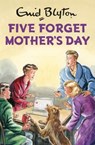 Five Forget Mother's Day - Bruno Vincent - 9781786486868