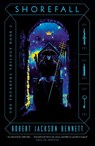 Shorefall - Robert Jackson Bennett - 9781786487902