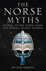 The Norse Myths - Dr Tom Birkett - 9781786488800